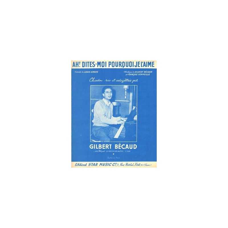 Sheet music AH ! DITES-MOI POURQUOI JE L'AIME Gilbert Bécaud