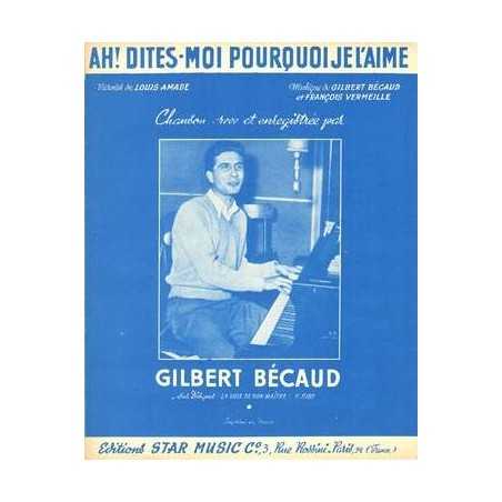 AH ! DITES-MOI POURQUOI JE L'AIME