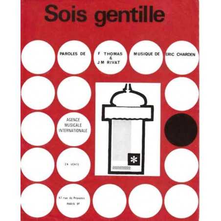 SOIS GENTILLE