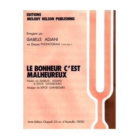 LE BONHEUR C'EST MALHEUREUX
