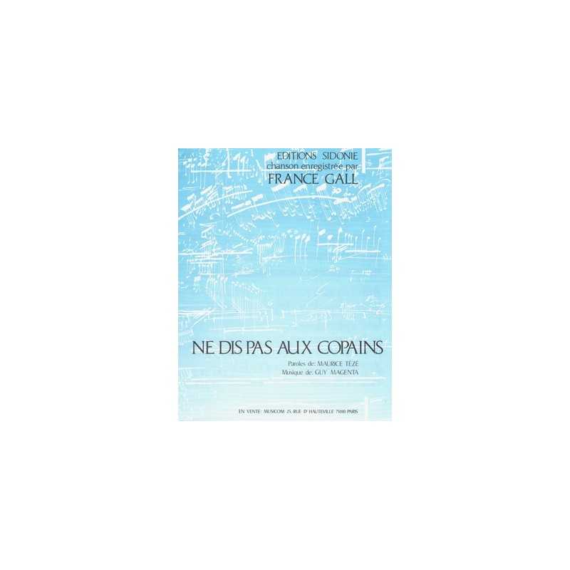Sheet music NE DIS PAS AUX COPAINS France Gall