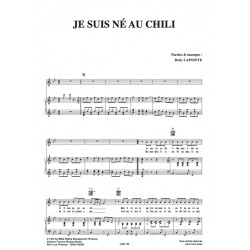 Sheet music JE SUIS NÉ AU CHILI Boby LAPOINTE