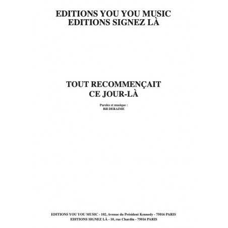 TOUT RECOMMENÇAIT CE JOUR LÀ