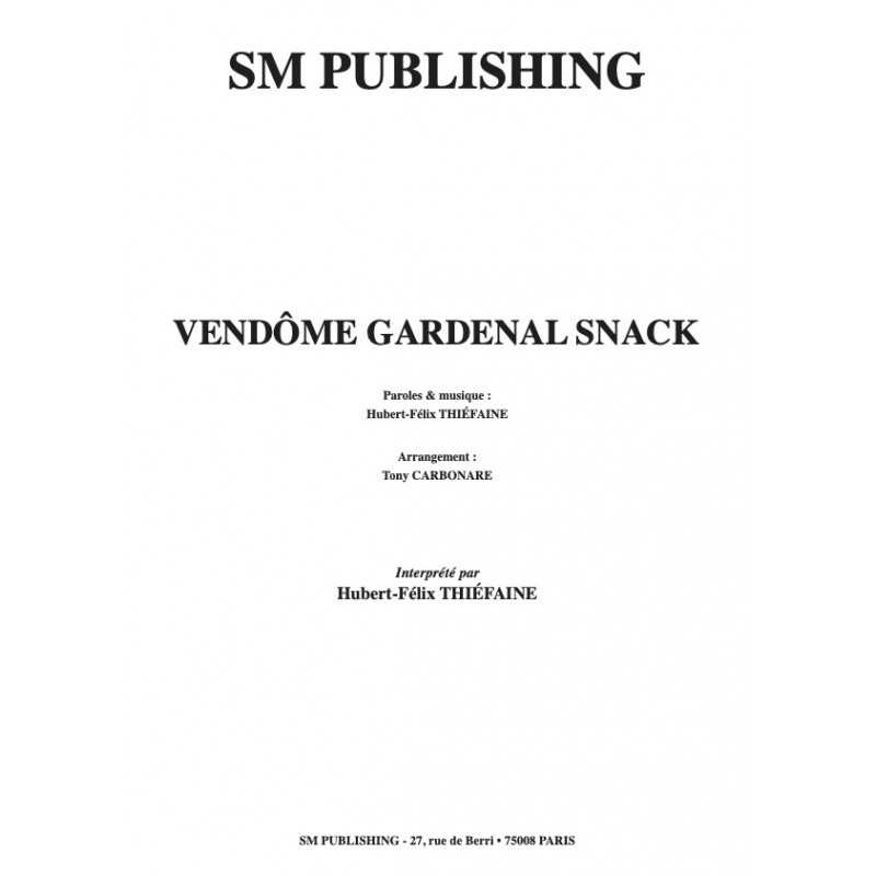 Partition VENDÔME GARDENAL SNACK Hubert Félix THIEFAINE