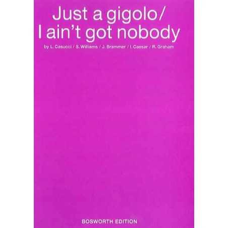 JUST A GIGOLO - I AIN'T GOT NOBODY