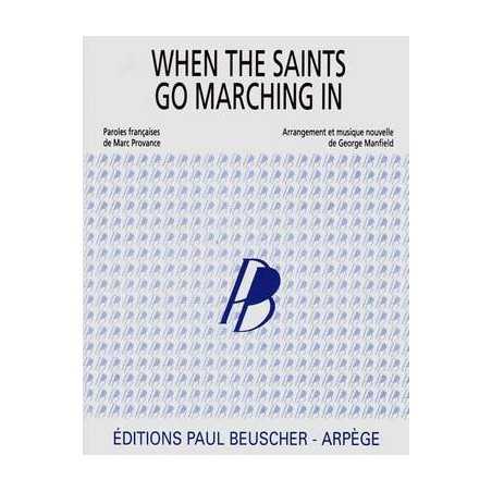 WHEN THE SAINTS GO MARCHING IN