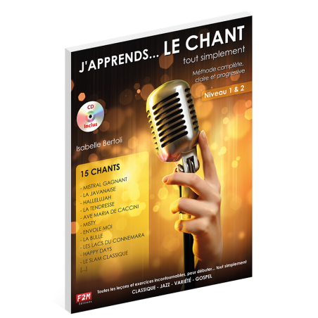 J'APPRENDS LE CHANT TOUT SIMPLEMENT (+CD)