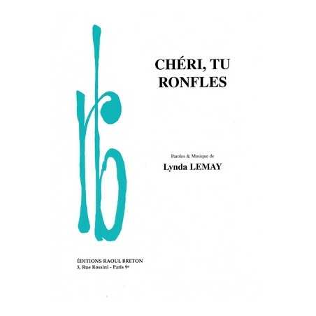 CHÉRI TU RONFLES
