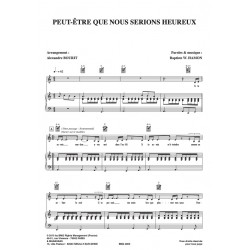 Sheet music PEUT-ÊTRE QUE NOUS SERIONS HEUREUX Baptiste W. Hamon