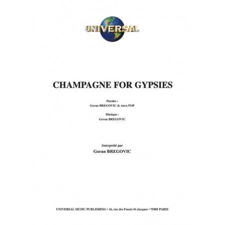 CHAMPAGNE FOR GYPSIES