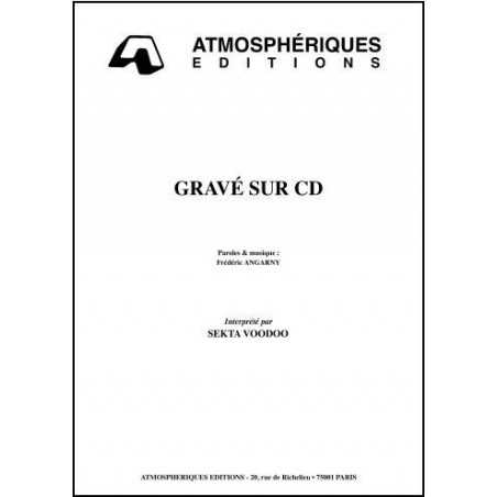 GRAVÉ SUR CD