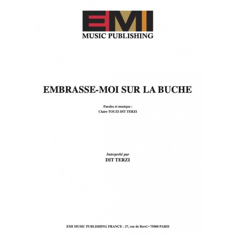 Sheet music EMBRASSE MOI SUR LA BÛCHE DIT TERZI