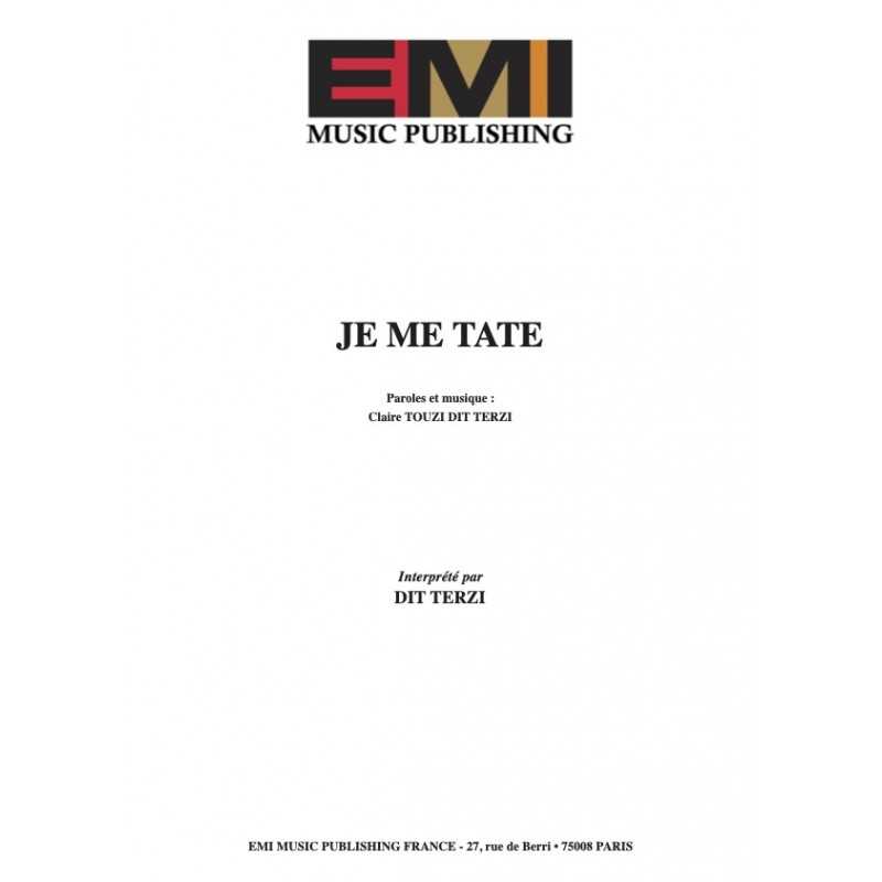 Sheet music JE ME TATE DIT TERZI
