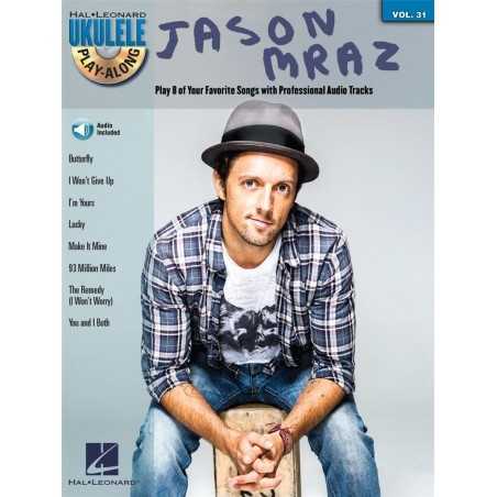 UKULÉLÉ PLAY-ALONG VOL.31 - JASON MRAZ (+CD)