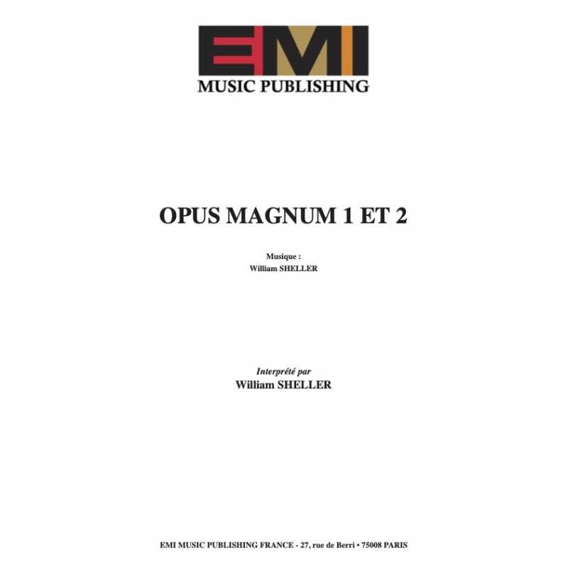 Partition OPUS MAGNUM 1 ET 2 William SHELLER