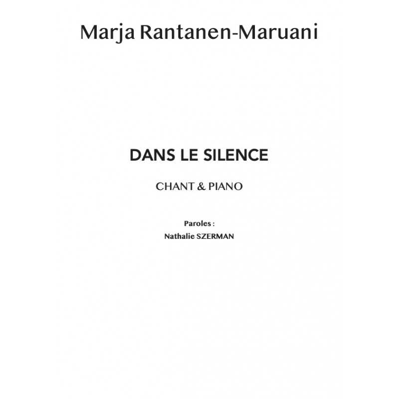 Sheet music DANS LE SILENCE Marja Rantanen-Maruani