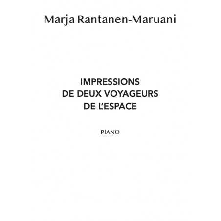 IMPRESSIONS DE DEUX VOYAGEURS DE L’ESPACE
