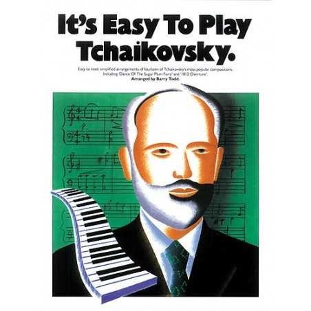 IT'S EASY TO PLAY TCHAIKOVSKY