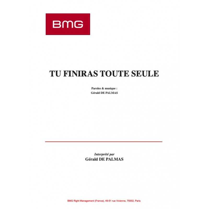 Sheet music TU FINIRAS TOUTE SEULE Gérald DE PALMAS