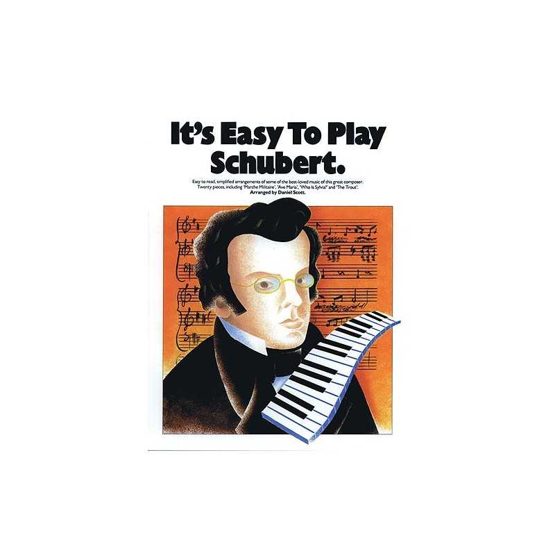 IT'S EASY TO PLAY SCHUBERT
