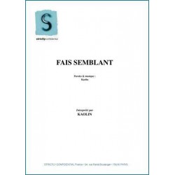 FAIS SEMBLANT