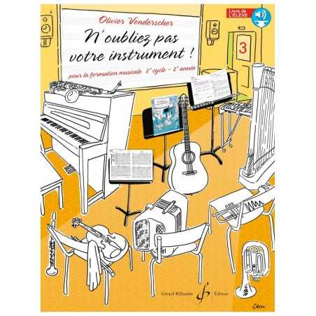 N'OUBLIEZ PAS VOTRE INSTRUMENT ! VOLUME 3 (LIVRE DE L'ÉLÈVE)