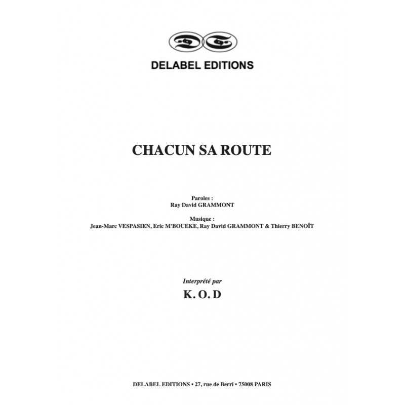 Sheet music CHACUN SA ROUTE KOD
