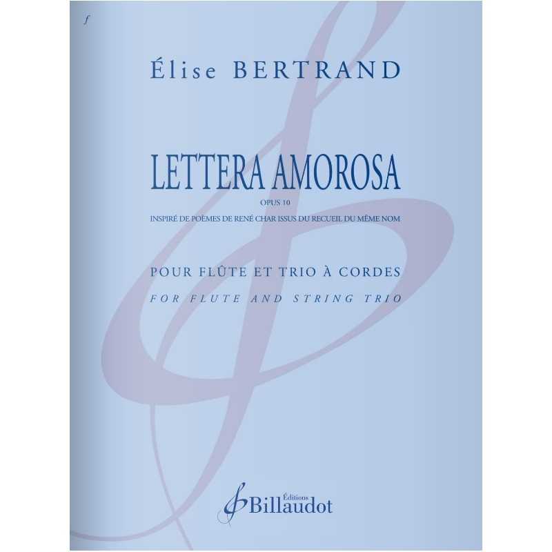 Partition LETTERA AMOROSA OP.10 Élise Bertrand