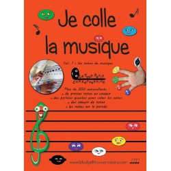 JE COLLE LA MUSIQUE VOL.1 LES NOTES DE MUSIQUE