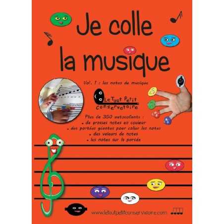 JE COLLE LA MUSIQUE VOL.1 : LES NOTES DE MUSIQUE