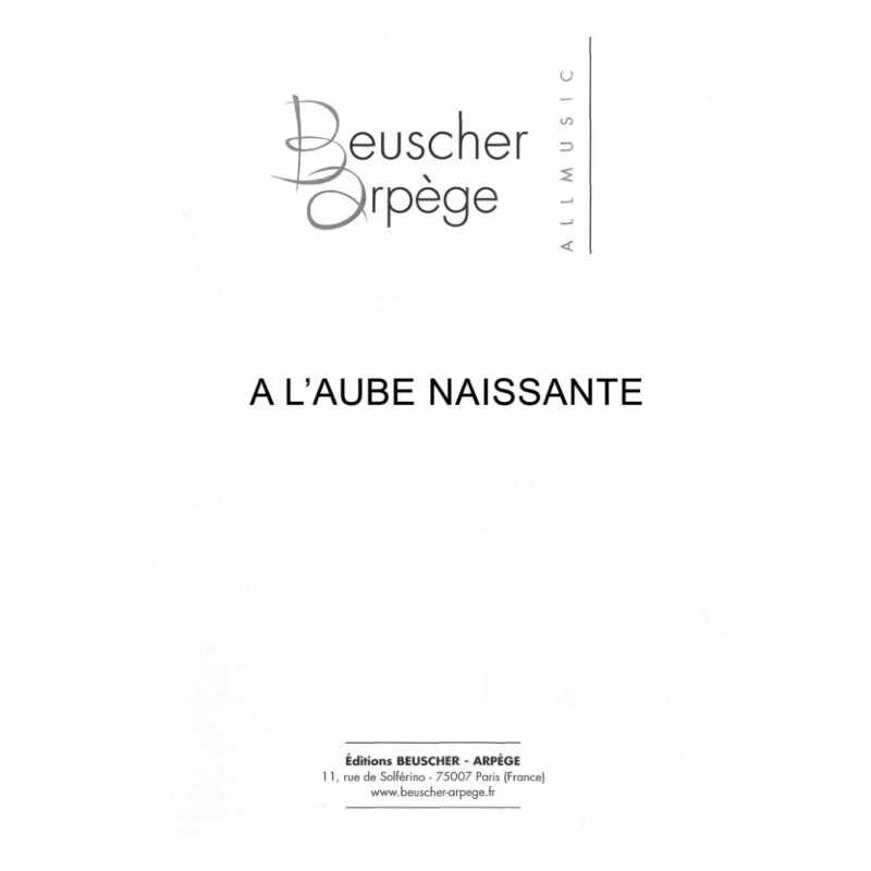 Partition A L'AUBE NAISSANTE