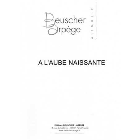 A L'AUBE NAISSANTE