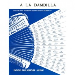 Partition A LA BAMBILLA Marcel AZZOLA