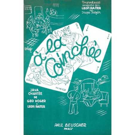 A LA COINCHÉE