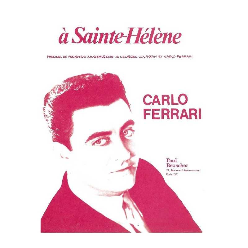 Partition A SAINTE HELENE Carlo FERRARI