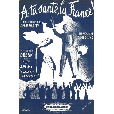 A TA SANTÉ, LA FRANCE