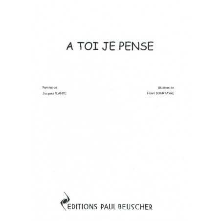 A TOI JE PENSE
