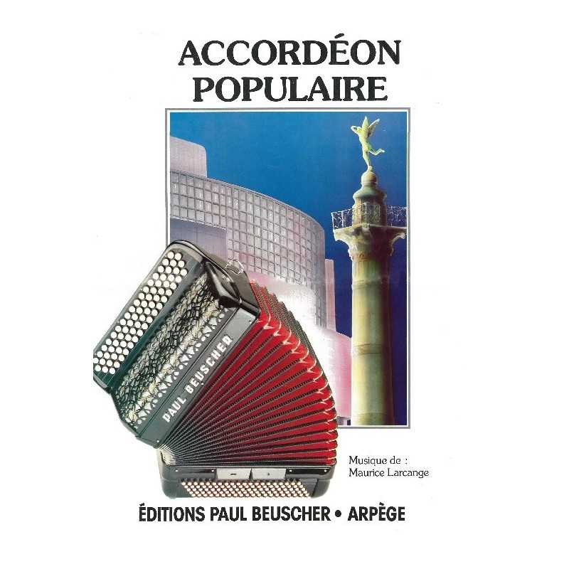 Partition ACCORDEON POPULAIRE Maurice LARCANGE
