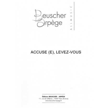 ACCUSÉ(E), LEVEZ VOUS (L'HEURE A SONNÉ)