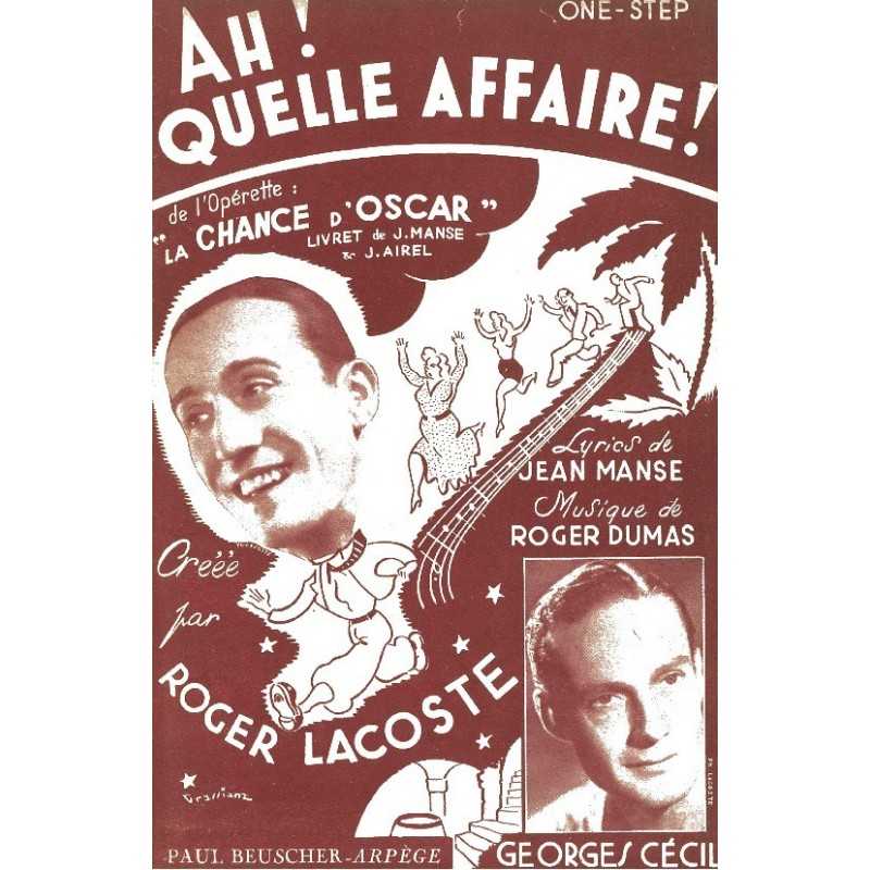 Partition AH ! QUELLE AFFAIRE ! Roger LACOSTE