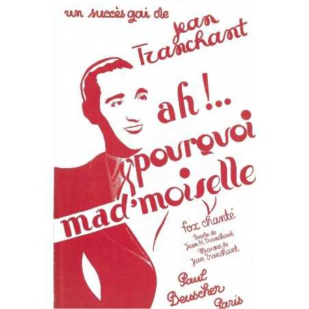 AH !.. POURQUOI MADEMOISELLE