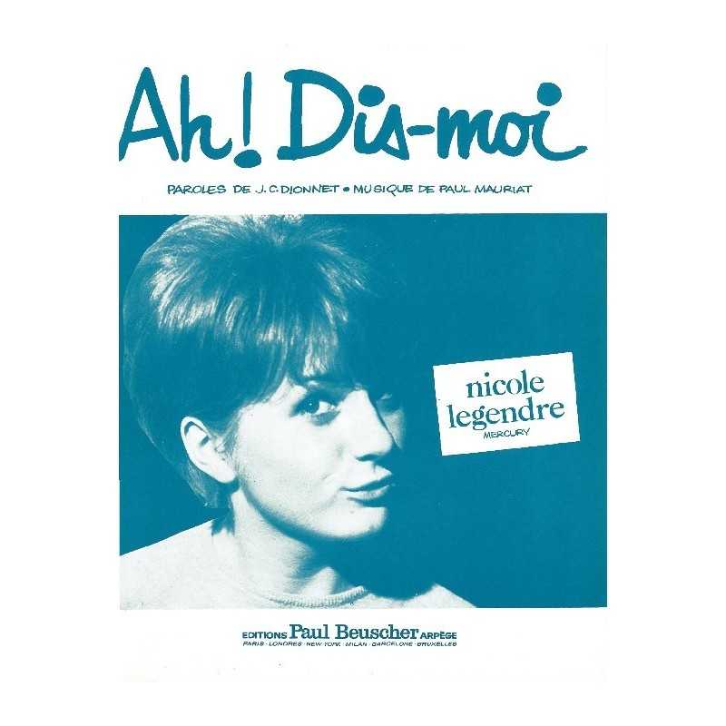 Partition AH DIS-MOI ! Nicole LEGENDRE