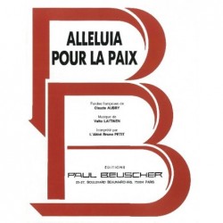 Partition ALLELUIA POUR LA PAIX L'Abbé Bruno PETIT