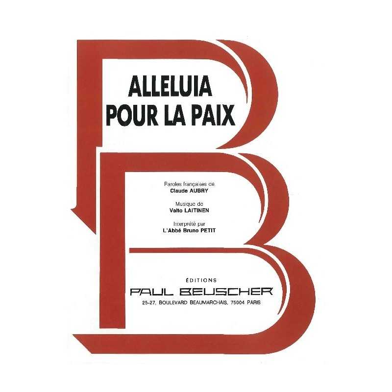 Partition ALLELUIA POUR LA PAIX L'Abbé Bruno PETIT