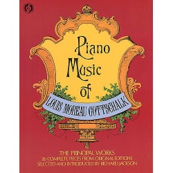 Piano Music of Louis Moreau Gottschalk