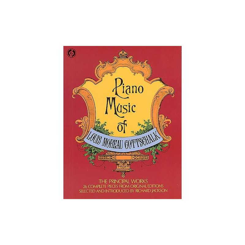 Piano Music of Louis Moreau Gottschalk