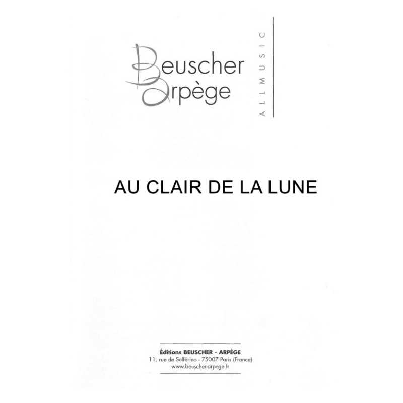 Partition AU CLAIR DE LA LUNE Jacques FERCHIT