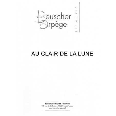 AU CLAIR DE LA LUNE