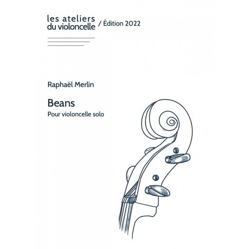 Partition Violoncelle solo BEANS RAPHAEL MERLIN