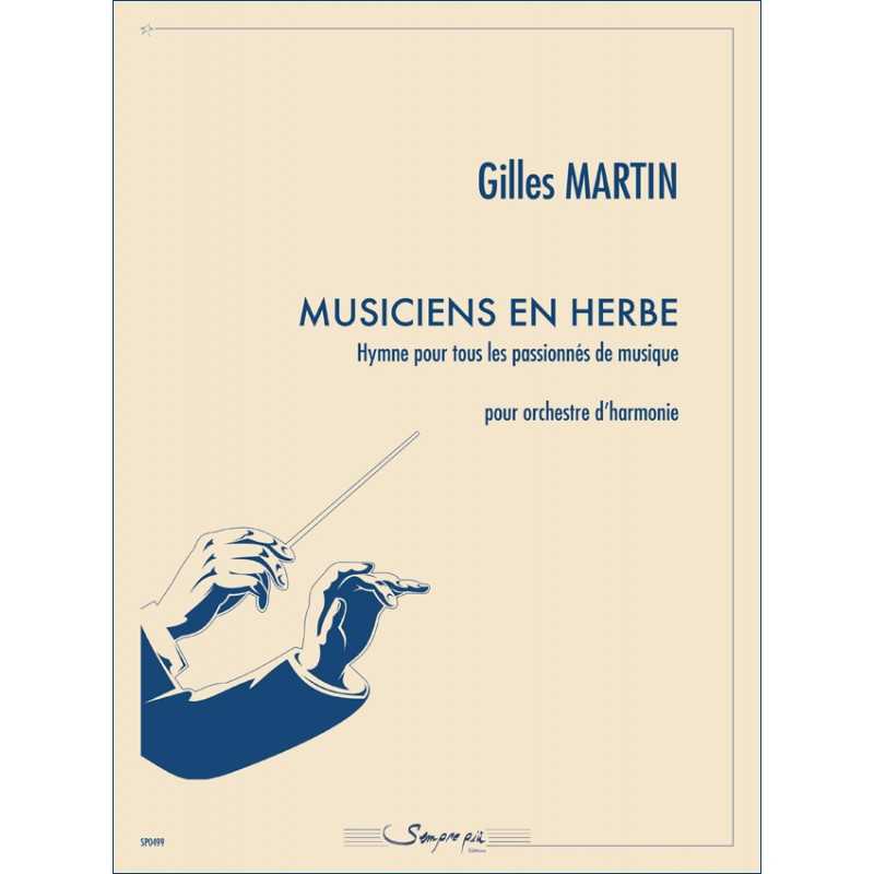 Sheet music MUSICIENS EN HERBE Gilles Martin
